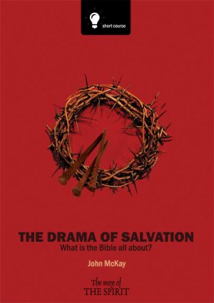 The Drama of Salvation